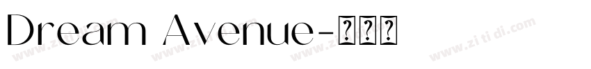 Dream Avenue字体转换